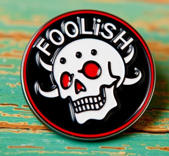 Foolish Mortal Enamel Pins