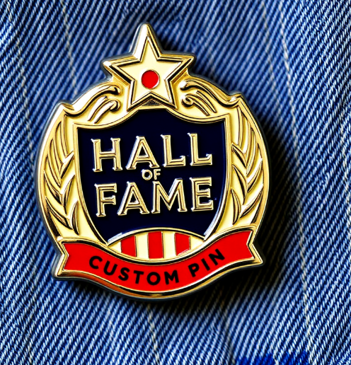 Hall Of Fame Custom Pins
